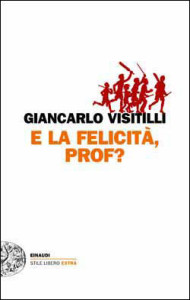 libri ElaFelicitaProf1 VisitilliGiancarlo